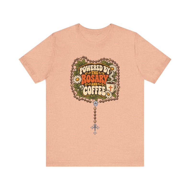 Rosary and Coffee Shirt | Funny Catholic T-Shirt | Gift for Catholic Mom | Powered by the Rosary image 6