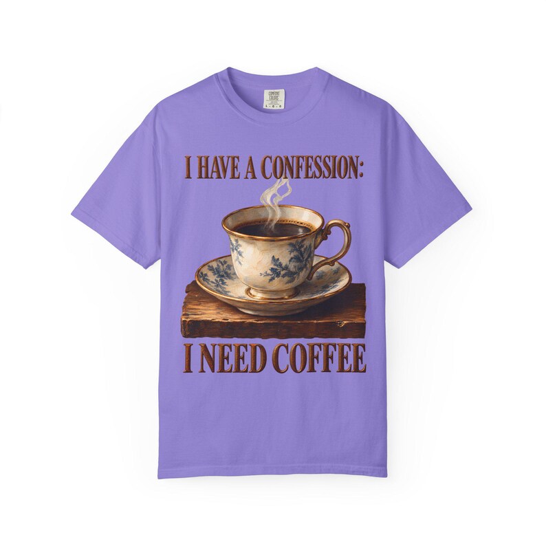 Ik heb een bekentenis: ik heb koffie nodig | Comfortkleuren T-shirt | Grappig katholiek koffie T-shirt | Cadeau voor mama | Vintage theekopje afbeelding 10