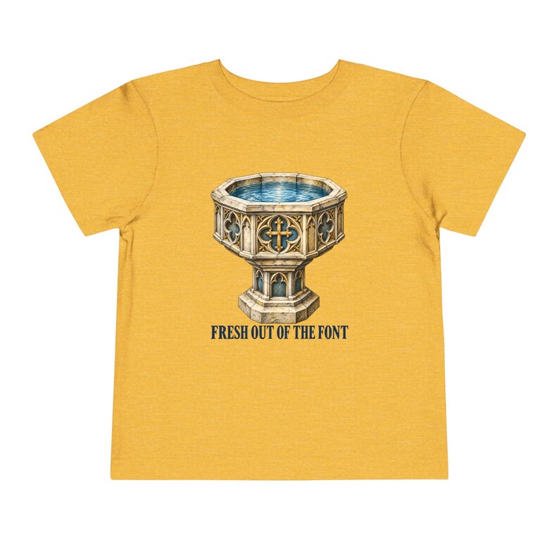 Toddler Fresh Out of the Font Tee, Catholic Baptism Shirt, Baptism Gift for Toddlers, Vintage Baptismal Font Art image 7