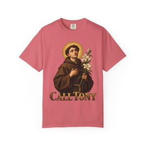 Call Tony Comfort Colors Shirt | St Anthony Catholic T-Shirt | Gift for Catholic Mom | Saint Anthony with Lilies image 14