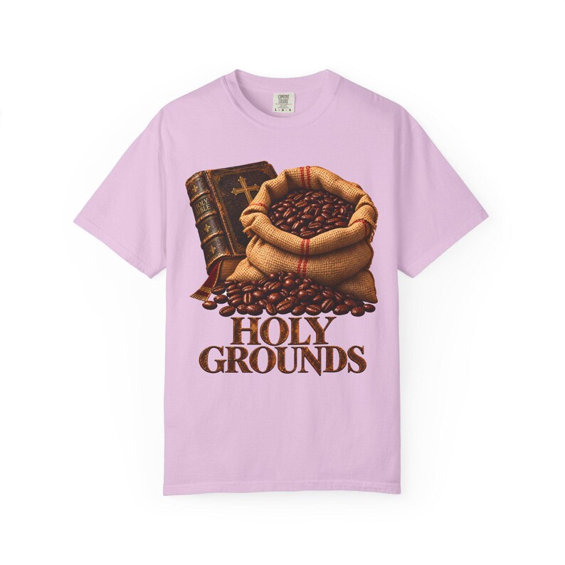Holy Grounds Comfort Colors Shirt | Christian Coffee T-Shirt | Gift for Coffee Lover | Coffee Sack and Bible image 11
