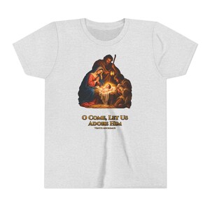Kids O Come Let Us Adore Him Shirt, Youth Nativity Christmas Tee, Catholic Christmas Gift for Kids, Holy Family Venite Adoremus image 2