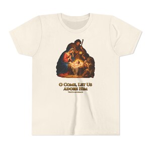 Kids O Come Let Us Adore Him Shirt, Youth Nativity Christmas Tee, Catholic Christmas Gift for Kids, Holy Family Venite Adoremus image 6