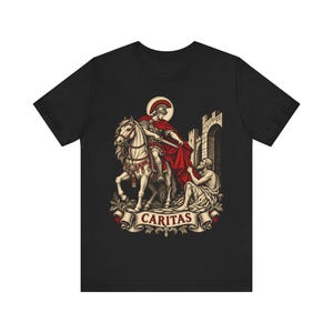 Camiseta de San Martín de Tours, capa de Caritas y arte del mendigo, regalo católico de la Misericordia para hombres, fiesta de San Martín el 11 de noviembre, ropa cristiana imagen 1