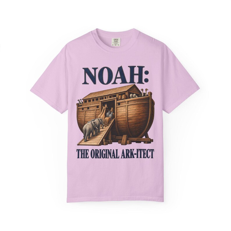 Noah The Original Ark-itect Comfort Colors Shirt | Funny Christian T-Shirt | Gift for Architect or Builder | Noah's Ark image 11