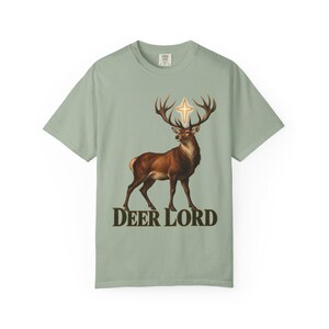 Deer Lord Comfort Colors Shirt | Funny Catholic Hunting T-Shirt | Gift for Hunter Dad | St Hubert Stag with Cross image 3