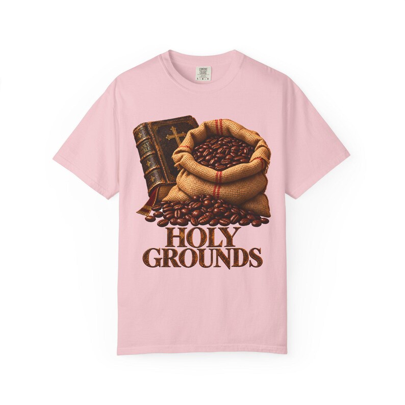 Holy Grounds Comfort Colors Shirt | Christian Coffee T-Shirt | Gift for Coffee Lover | Coffee Sack and Bible image 12