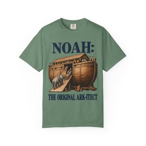 Noah The Original Ark-itect Comfort Colors Shirt | Funny Christian T-Shirt | Gift for Architect or Builder | Noah's Ark image 6