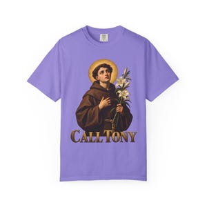 Call Tony Comfort Colors Shirt | St Anthony Catholic T-Shirt | Gift for Catholic Mom | Saint Anthony with Lilies image 10