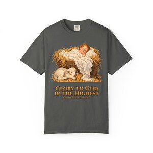Glory to God in the Highest Comfort Colors Shirt | Catholic Christmas Nativity T-Shirt | Christmas Gift | Christ Child with Lamb image 1