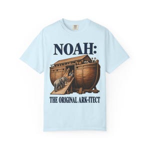 Noah The Original Ark-itect Comfort Colors Shirt | Funny Christian T-Shirt | Gift for Architect or Builder | Noah's Ark image 8