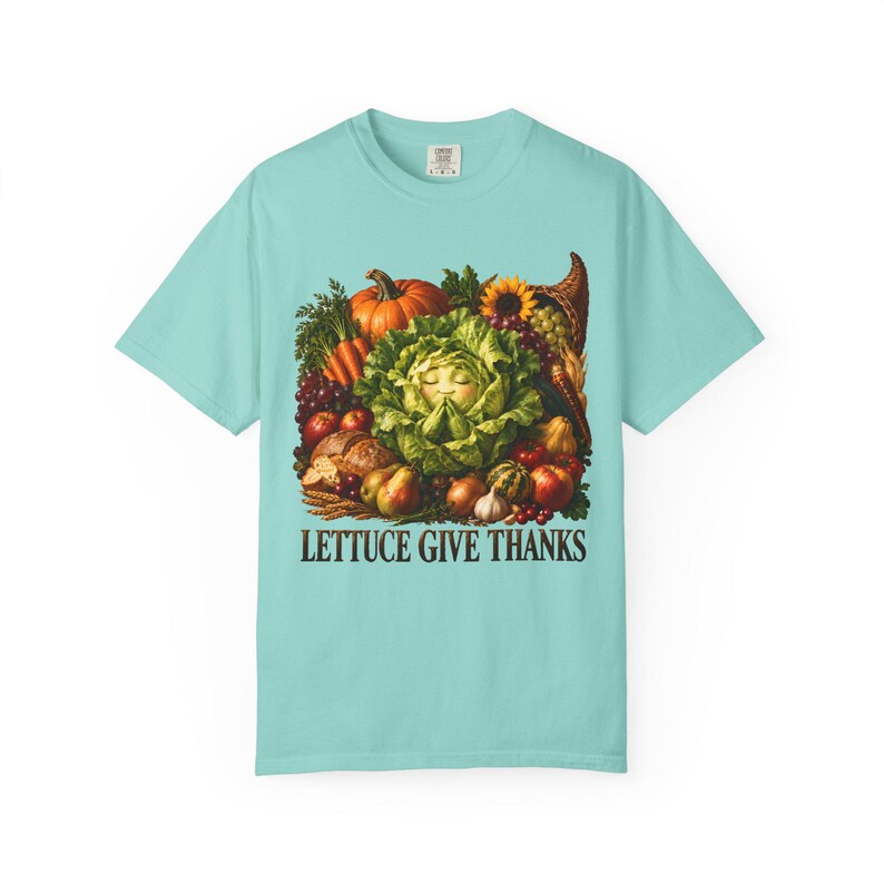 Lettuce Give Thanks Comfort Colors Shirt | Funny Christian Thanksgiving T-Shirt | Gift for Gardener | Harvest Cornucopia image 6