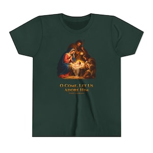 Kids O Come Let Us Adore Him Shirt, Youth Nativity Christmas Tee, Catholic Christmas Gift for Kids, Holy Family Venite Adoremus image 10