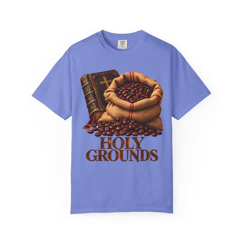 Holy Grounds Comfort Colors Shirt | Christian Coffee T-Shirt | Gift for Coffee Lover | Coffee Sack and Bible image 10