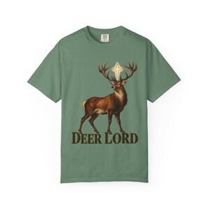 Deer Lord Comfort Colors Shirt | Funny Catholic Hunting T-Shirt | Gift for Hunter Dad | St Hubert Stag with Cross image 6