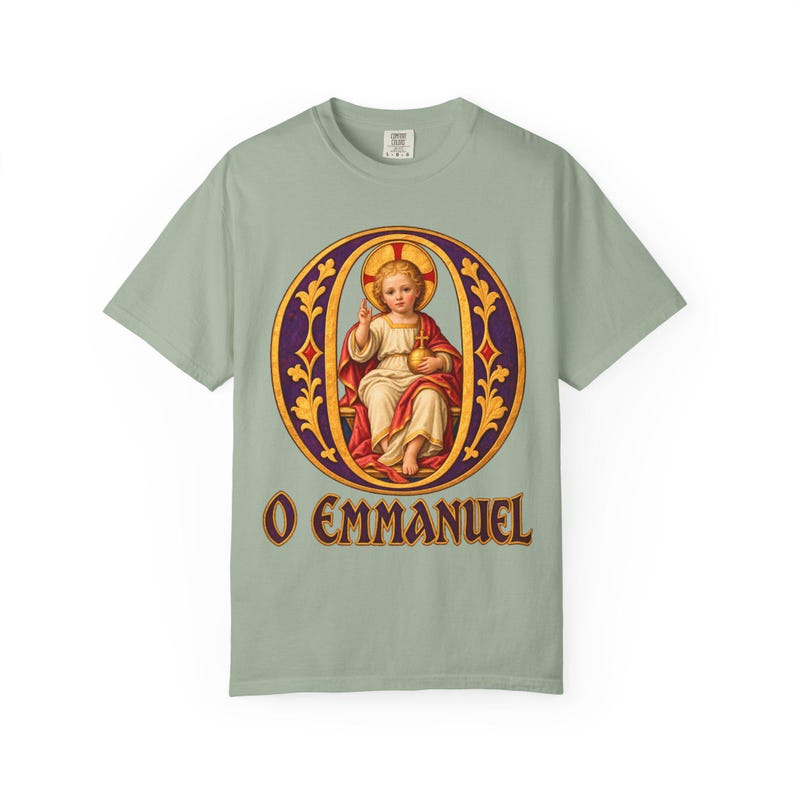 O Emmanuel Comfort Colors Shirt | Catholic Advent T-Shirt | O Antiphon Gift | Illuminated Letter with Christ Child image 4