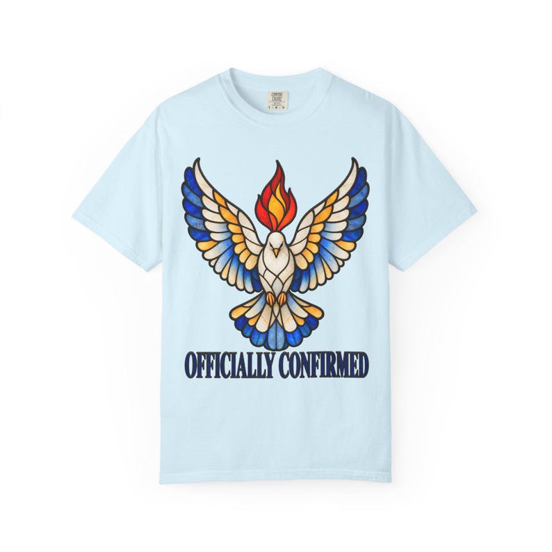 Officially Confirmed Comfort Colors Shirt | Catholic Confirmation T-Shirt | Confirmation Gift | Stained Glass Holy Spirit Dove image 7