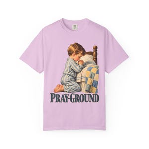 Pray-Ground Comfort Colors Shirt | Catholic Prayer T-Shirt | Gift for Catholic Family | Child Kneeling in Prayer image 6