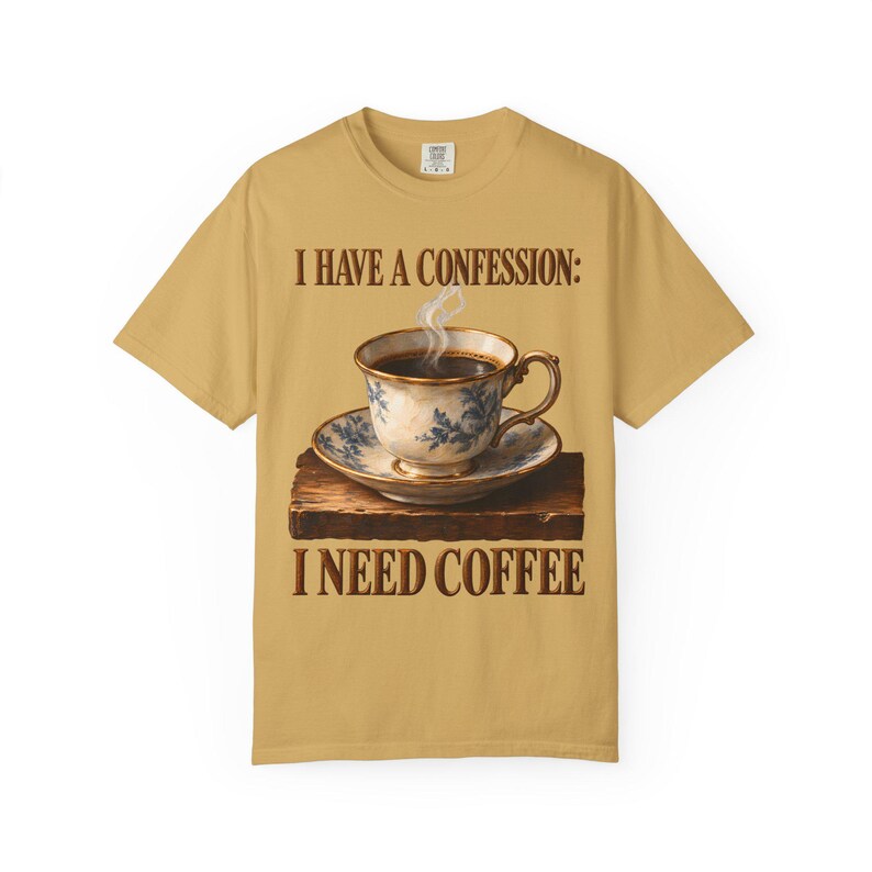 Ik heb een bekentenis: ik heb koffie nodig | Comfortkleuren T-shirt | Grappig katholiek koffie T-shirt | Cadeau voor mama | Vintage theekopje afbeelding 2