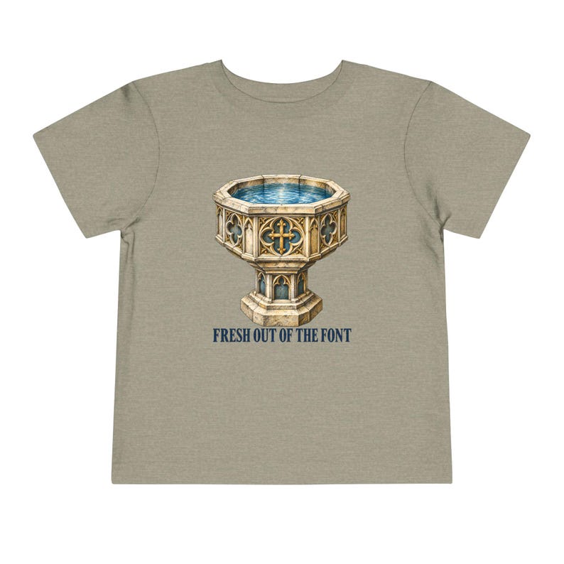 Toddler Fresh Out of the Font Tee, Catholic Baptism Shirt, Baptism Gift for Toddlers, Vintage Baptismal Font Art image 5