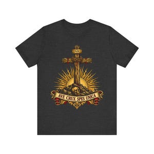 Ave Crux Spes Unica Shirt, Hail the Cross Our Only Hope Tee, Latin Crucifix with INRI, Lenten Gift for Catholic Men, Good Friday Apparel image 5