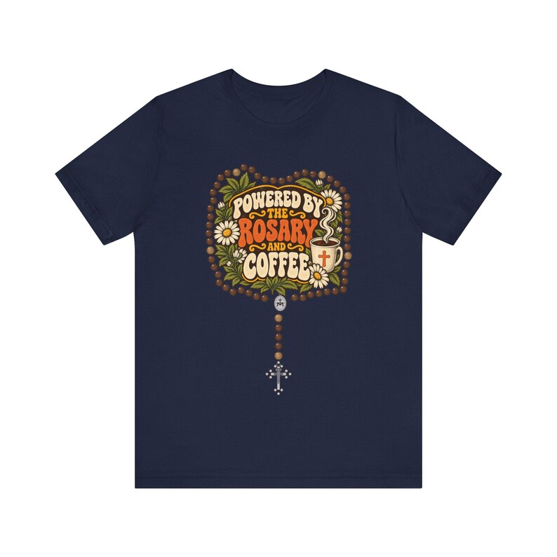 Rosary and Coffee Shirt | Funny Catholic T-Shirt | Gift for Catholic Mom | Powered by the Rosary image 9