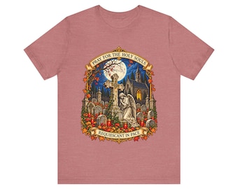 Camiseta "Pray for the Holy Souls", Camiseta católica "Requiescant in Pace" del Purgatorio, Regalo de recuerdo de noviembre, Arte de ángel de cementerio, Camiseta Bella Canvas