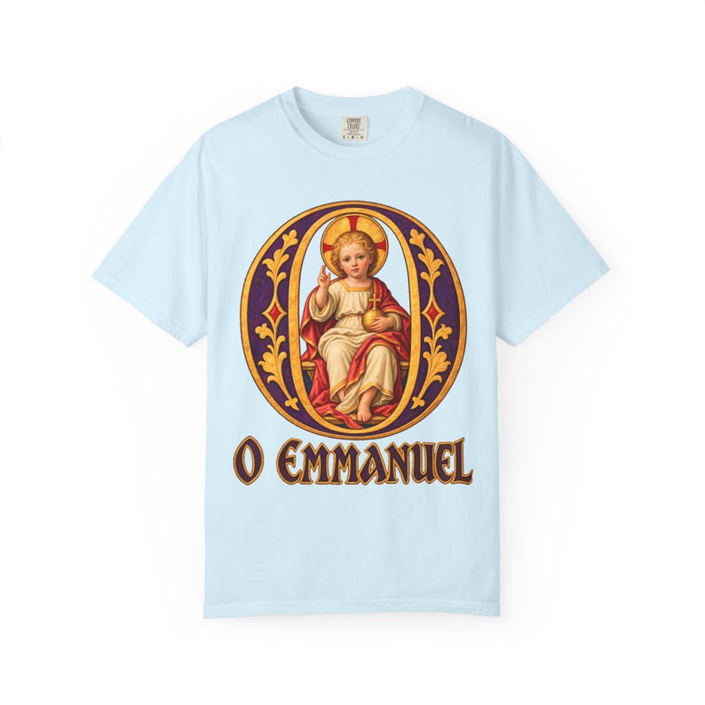 O Emmanuel Comfort Colors Shirt | Catholic Advent T-Shirt | O Antiphon Gift | Illuminated Letter with Christ Child image 9