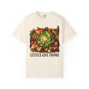 Lettuce Give Thanks Comfort Colors Shirt | Funny Christian Thanksgiving T-Shirt | Gift for Gardener | Harvest Cornucopia image 2