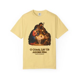 O Come Let Us Adore Him Comfort Colors Shirt | Catholic Christmas Nativity T-Shirt | Christmas Gift | Holy Family at the Manger image 3