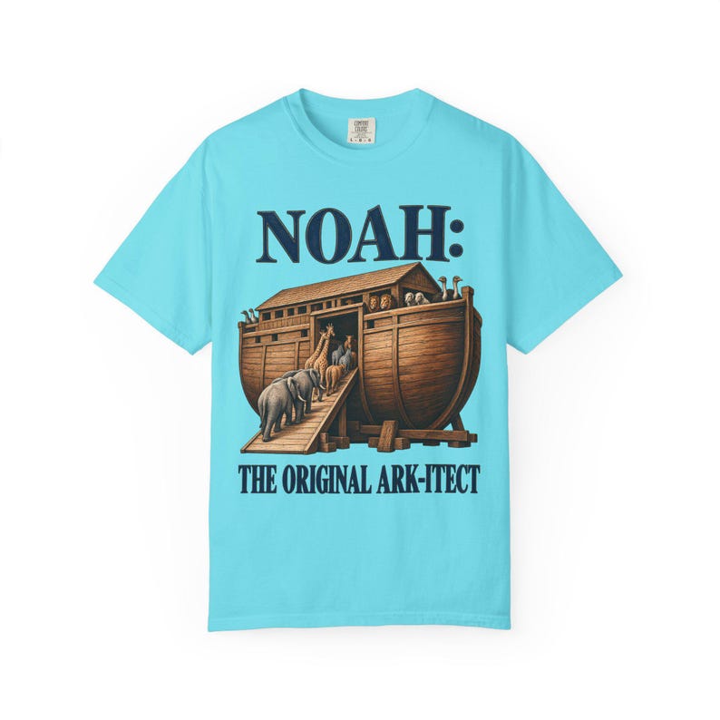 Noah The Original Ark-itect Comfort Colors Shirt | Funny Christian T-Shirt | Gift for Architect or Builder | Noah's Ark image 7