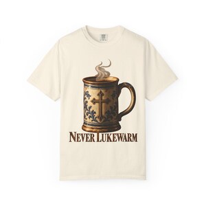 Never Lukewarm Comfort Colors Shirt | Christian Coffee T-Shirt | Gift for Coffee Lover | Stoneware Mug with Cross image 2