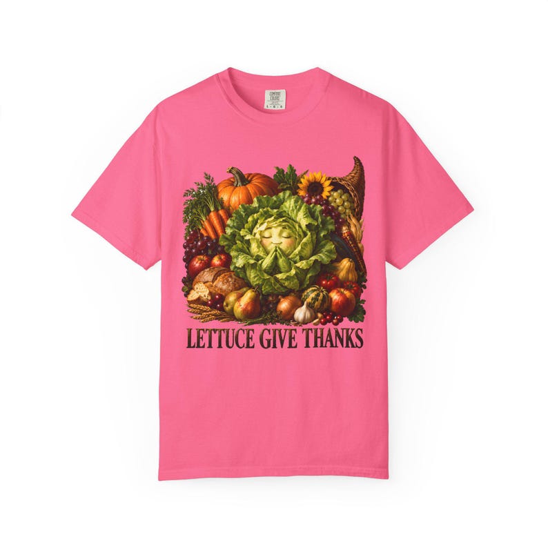 Lettuce Give Thanks Comfort Colors Shirt | Funny Christian Thanksgiving T-Shirt | Gift for Gardener | Harvest Cornucopia image 13