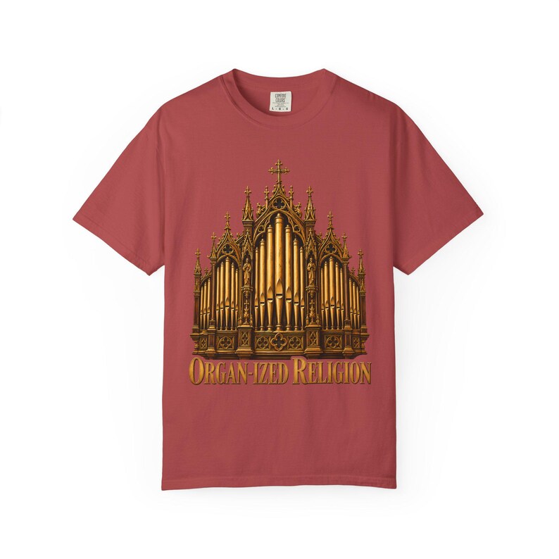 Organ-ized Religion Comfort Colors Shirt | Funny Catholic Organist T-Shirt | Gift for Church Musician | Gothic Pipe Organ image 8