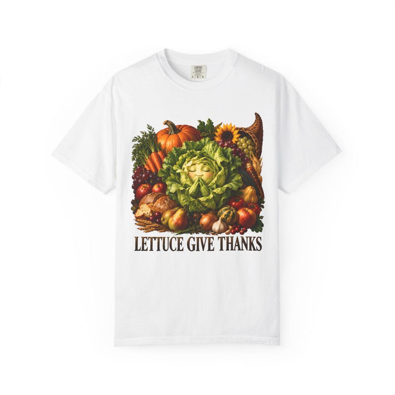 Lettuce Give Thanks Comfort Colors Shirt | Funny Christian Thanksgiving T-Shirt | Gift for Gardener | Harvest Cornucopia image 1