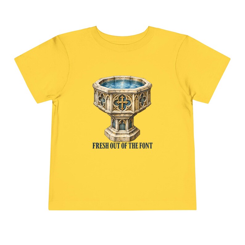 Toddler Fresh Out of the Font Tee, Catholic Baptism Shirt, Baptism Gift for Toddlers, Vintage Baptismal Font Art image 6