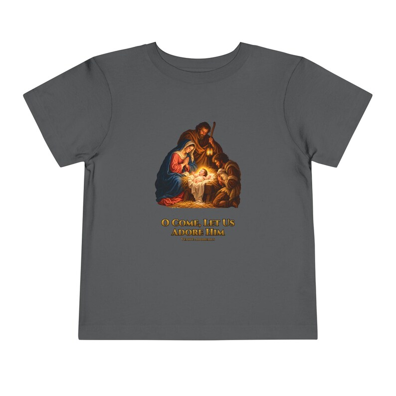 Toddler O Come Let Us Adore Him Tee, Nativity Christmas Shirt, Catholic Christmas Gift for Toddlers, Holy Family Venite Adoremus image 11