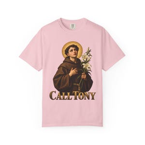 Call Tony Comfort Colors Shirt | St Anthony Catholic T-Shirt | Gift for Catholic Mom | Saint Anthony with Lilies image 12