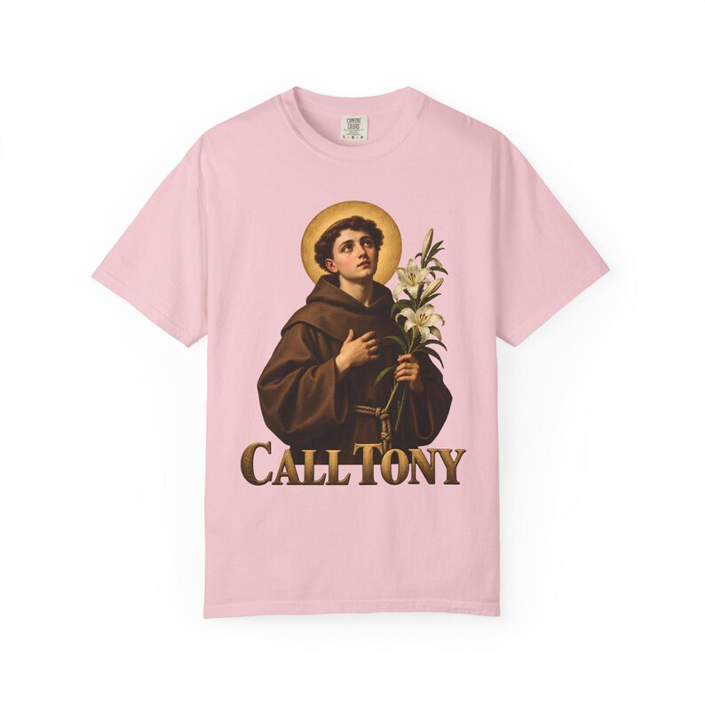 Call Tony Comfort Colors Shirt | St Anthony Catholic T-Shirt | Gift for Catholic Mom | Saint Anthony with Lilies image 12