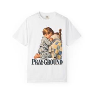 Pray-Ground Comfort Colors Shirt | Catholic Prayer T-Shirt | Gift for Catholic Family | Child Kneeling in Prayer image 1