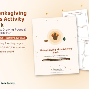 May include: A Thanksgiving Kids Activity Pack featuring printable games, drawing pages, and table fun. The cover displays a turkey graphic and the title, while additional pages show blank boxes for drawing and a Turkey tic-tac-toe game grid.