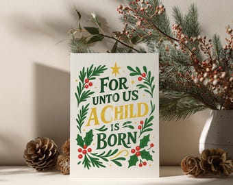 For Unto Us A Child Is Born | Christmas Christian Typography | Holiday Word Art