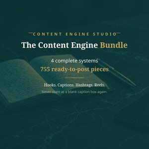 Può includere: Un taccuino aperto con testo scritto a mano e una penna su una superficie scura. Il testo recita: CONTENT ENGINE STUDIO, The Content Engine Bundle, 4 complete systems, 755 ready-to-post pieces, Hooks. Captions. Hashtags. Reels. Never stare at a blank caption box again.
