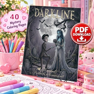May include: A digital colouring book titled DARKLINE featuring a gothic illustration of a groom kneeling before a bride in a graveyard under a full moon. The cover includes text stating 40 Mystery Colouring Pages and a red PDF DOWNLOAD icon.