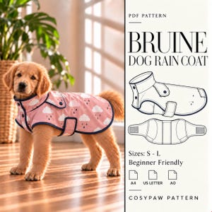 May include: A golden retriever puppy wears a pink dog rain coat with a white cloud and raindrop pattern, featuring dark blue trim and snap buttons. The image includes text: PDF PATTERN BRUINE DOG RAIN COAT, Sizes: S - L, Beginner Friendly, A4, US LETTER, A0, COSYPAW PATTERN.