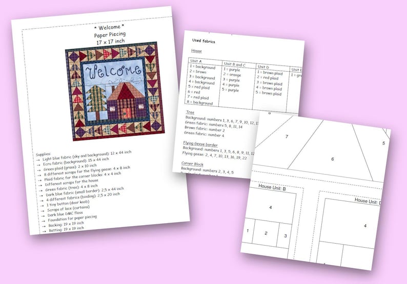 May include: A paper piecing quilt pattern for a welcome sign. The pattern includes instructions for making a house, trees, and a welcome sign. The quilt is 17 inches by 17 inches.