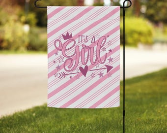 It's a Girl Garden Flag: Double Sided Outdoor Decor (12x17)