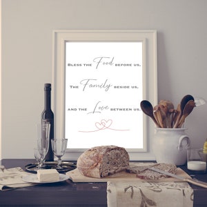 Bless the food before us, the family beside us, and the love between us. 11x14 PDF digital download, kitchen art