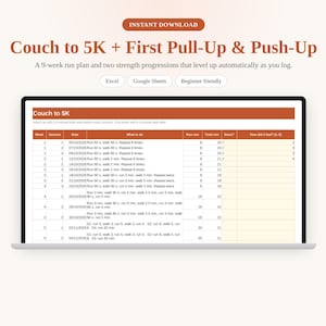 以下が含まれることがあります： ノートパソコンの画面に表示されたCouch to 5K + First Pull-Up & Push-Upというタイトルのデジタルスプレッドシート。このドキュメントには、週、セッション、日付、アクティビティ、走行時間、合計時間、完了状況、フィードバックの列を含む9週間のランニングプランが記載されています。