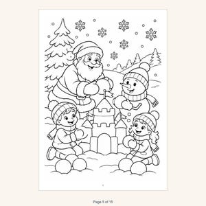 May include: A black and white coloring page featuring Santa Claus, a snowman, and two children building a snow castle in a winter landscape with falling snowflakes, a pine tree, and the text Page 5 of 15 at the bottom.